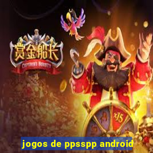 jogos de ppsspp android